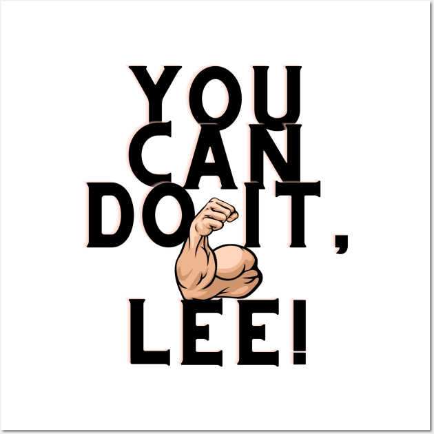 You can do it, Lee Wall Art by Surta Comigo